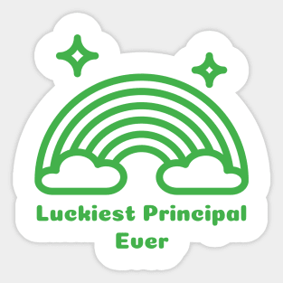 Luckiest principal ever Sticker